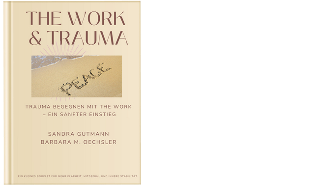 Hol dir das kostenfreie E-Booklet „The Work & Trauma“